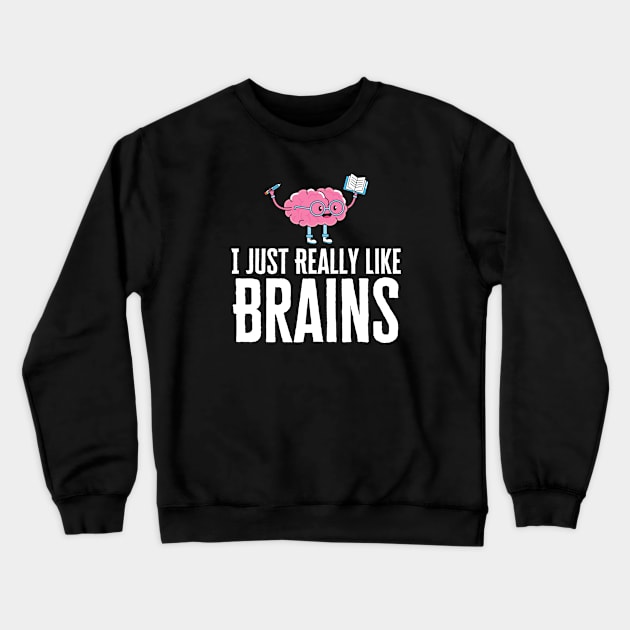 Neuroscience Puns Crewneck Sweatshirt by HobbyAndArt
